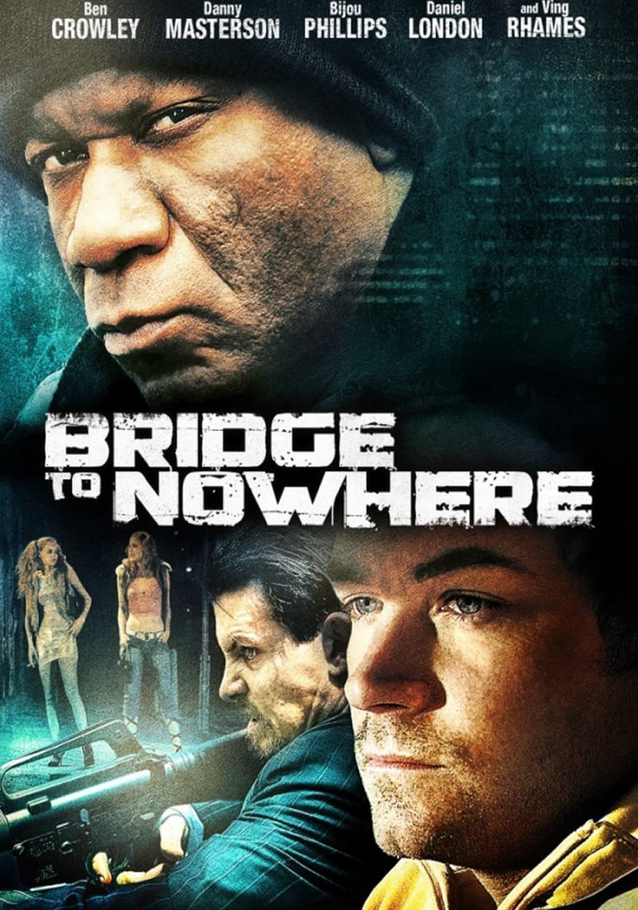 The Bridge to Nowhere poster