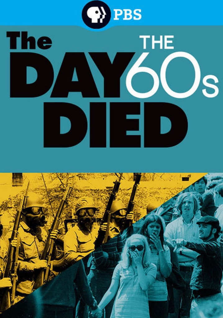The Day the '60s Died poster