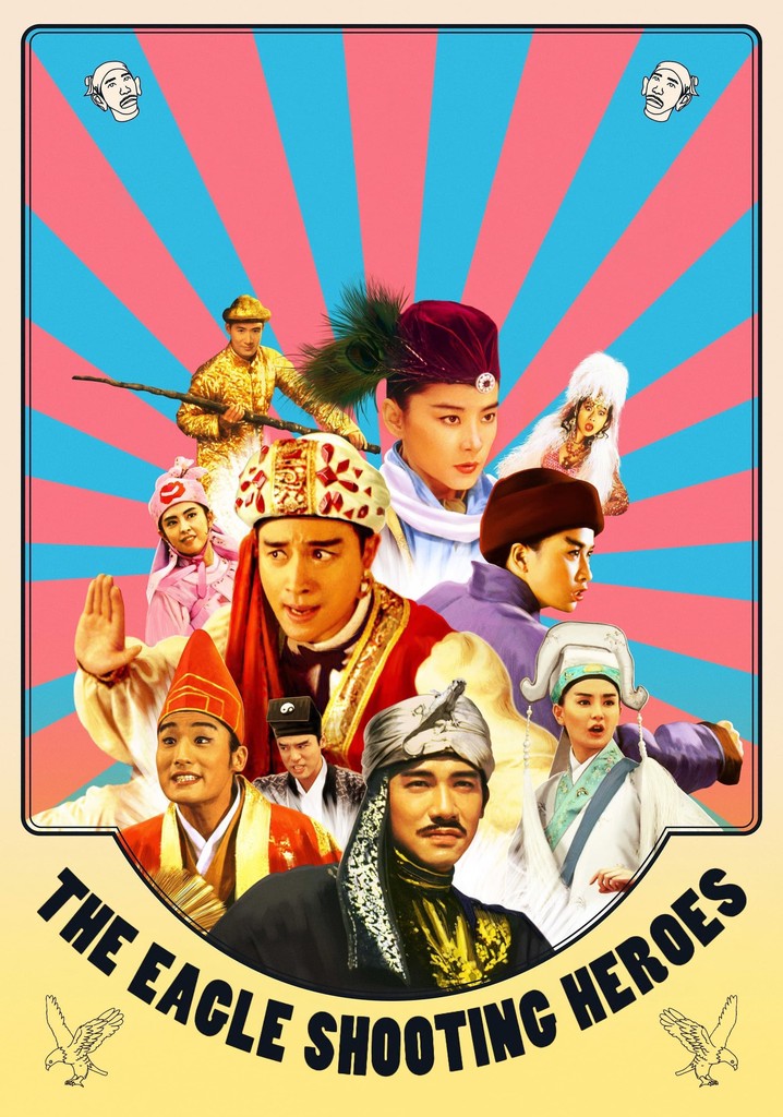 The Eagle Shooting Heroes poster
