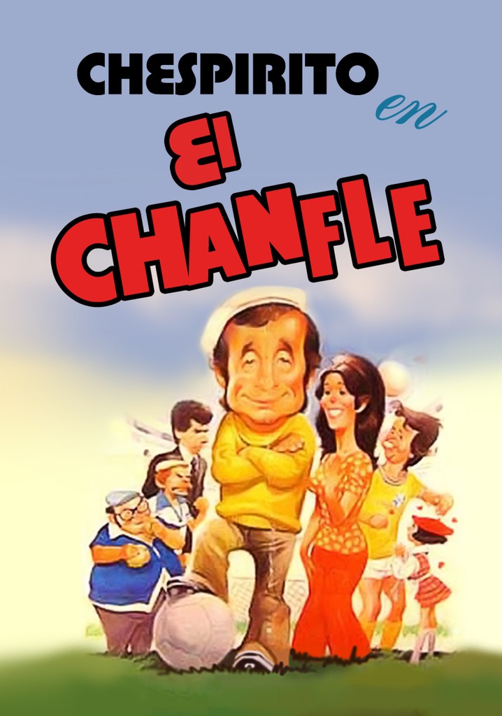 El Chanfle poster