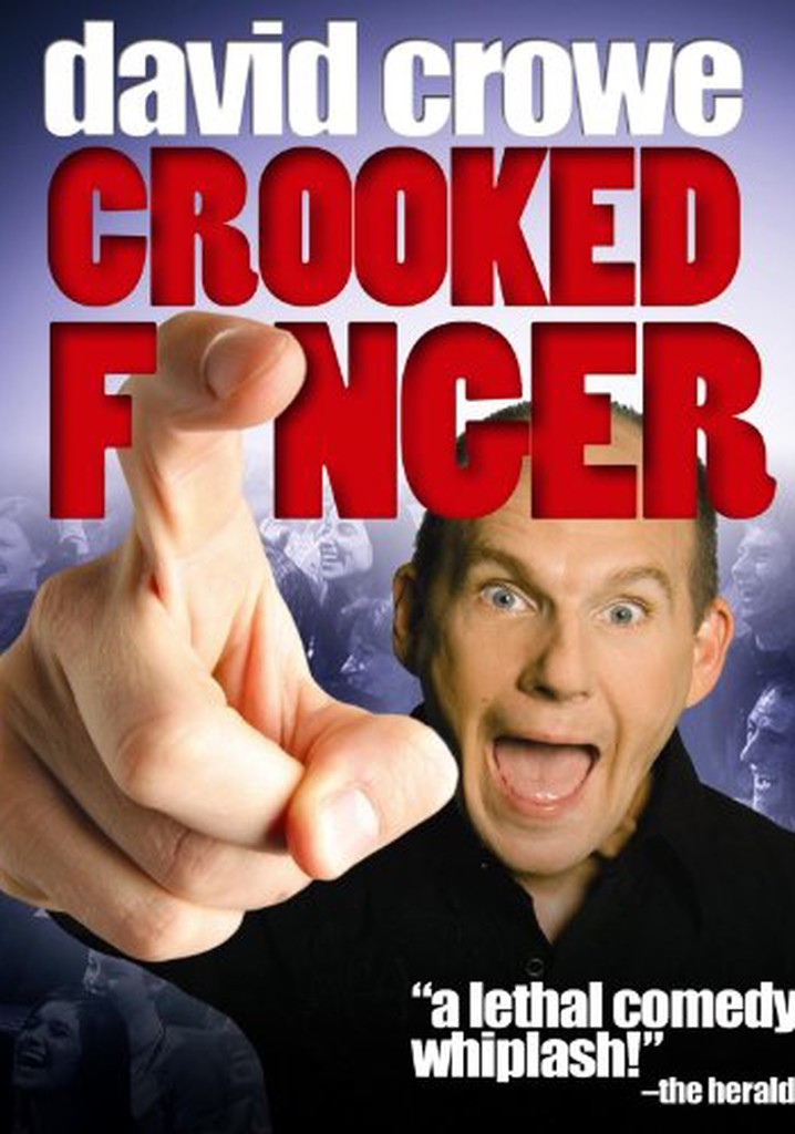 David Crowe: Crooked Finger poster