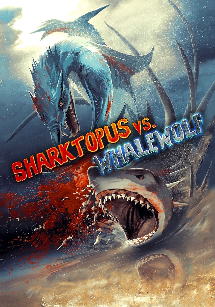Sharktopus vs. Whalewolf poster
