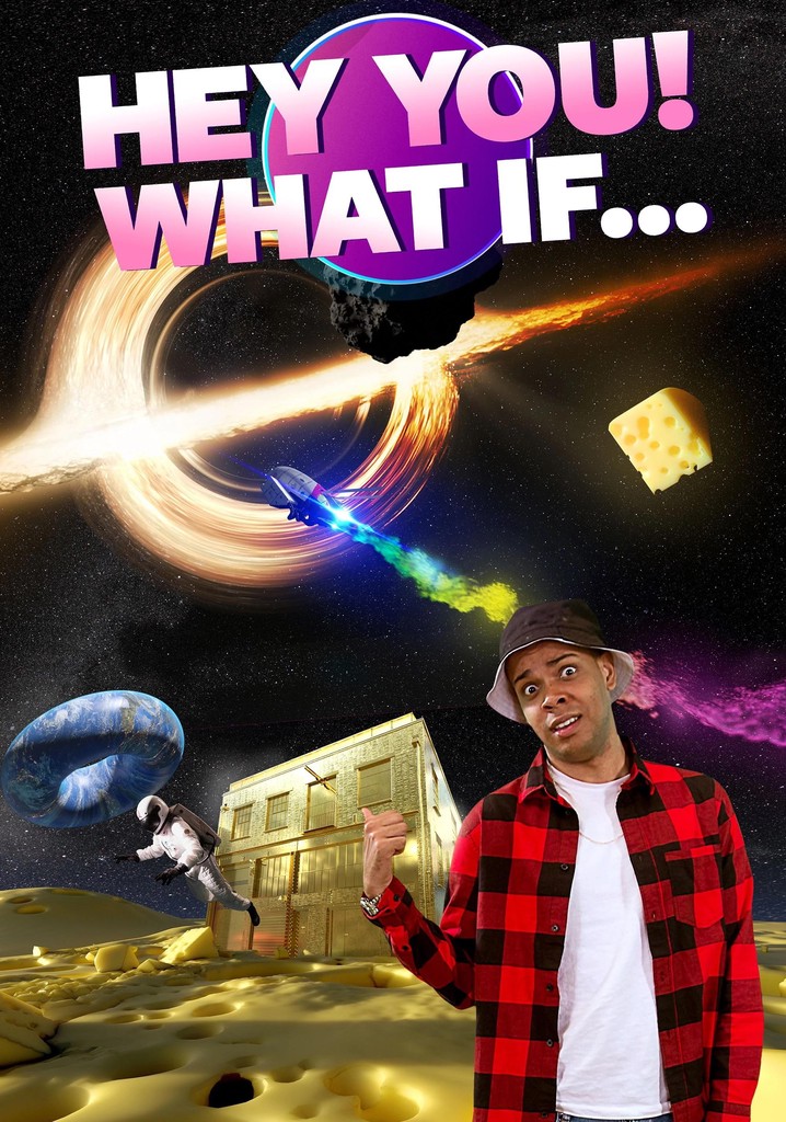 Hey You! What If... poster