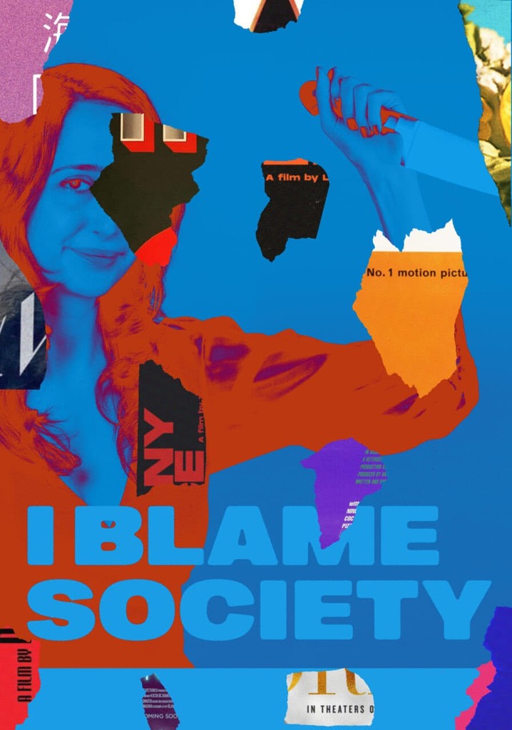 I Blame Society poster