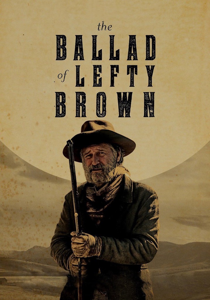 The Ballad of Lefty Brown poster