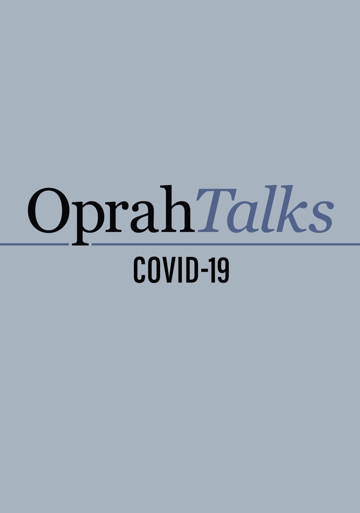Oprah Talks COVID-19 poster