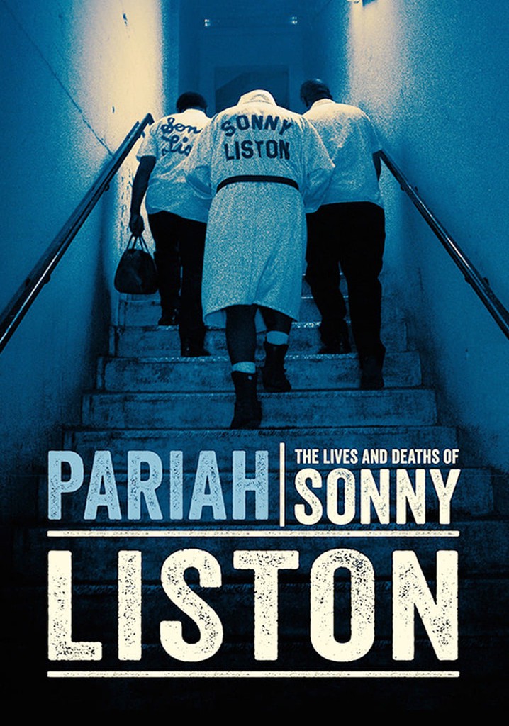 Pariah: The Lives and Deaths of Sonny Liston poster