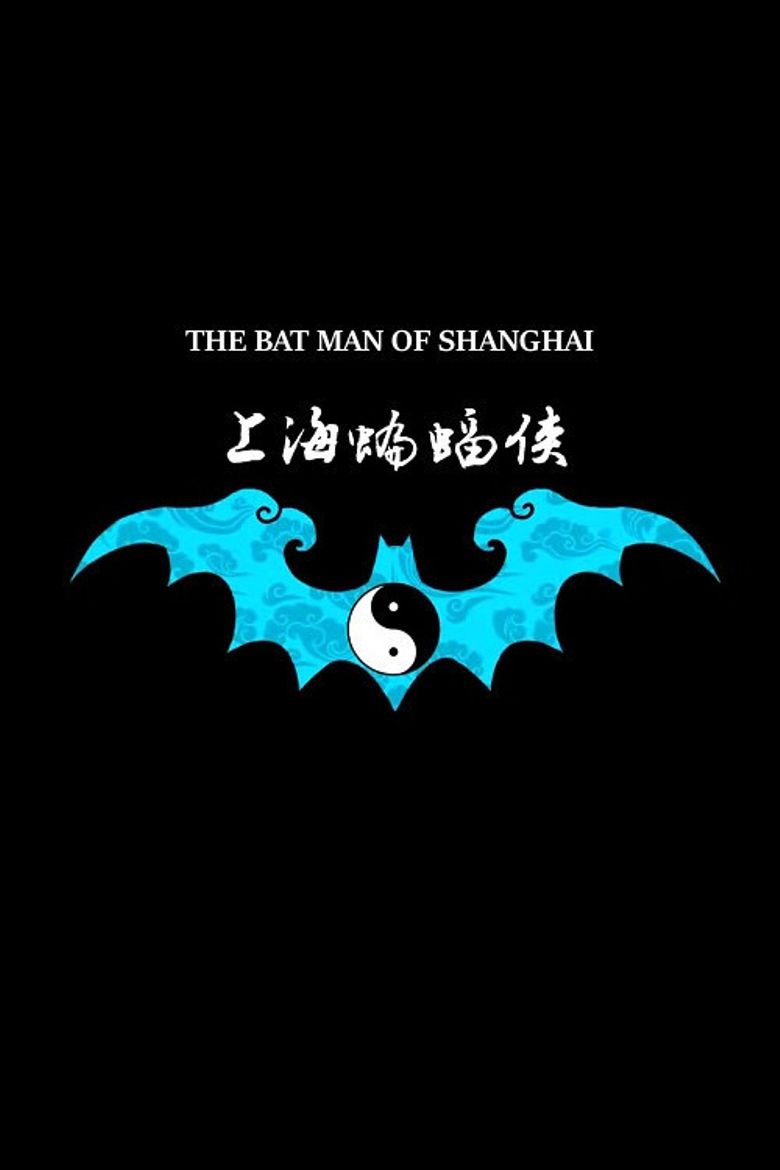 The Bat Man of Shanghai poster
