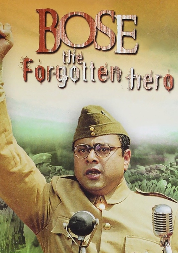 Netaji Subhas Chandra Bose: The Forgotten Hero poster