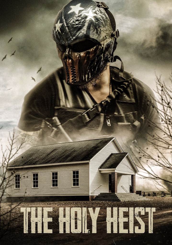 The Holy Heist poster