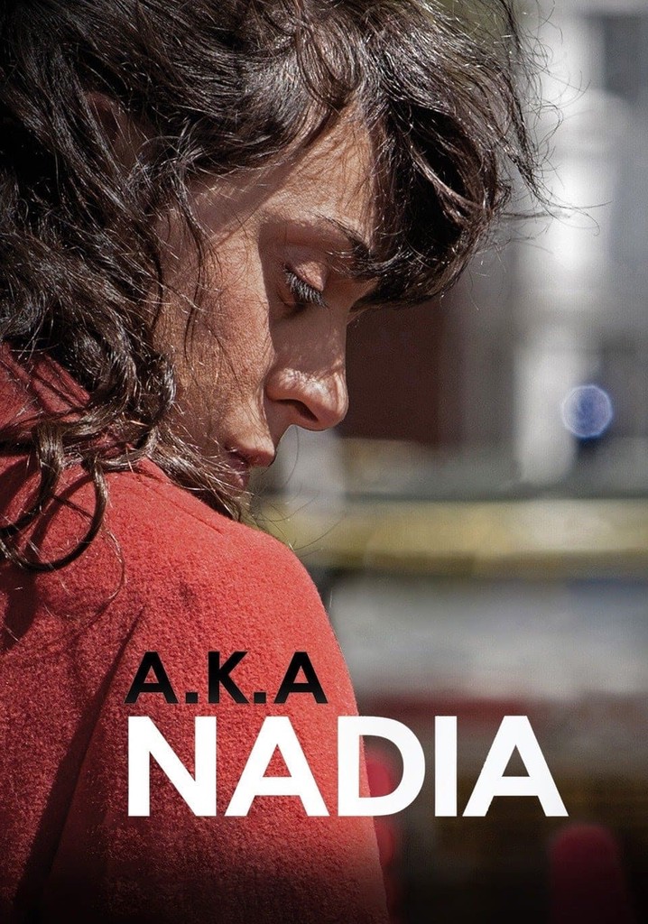 A.K.A Nadia poster