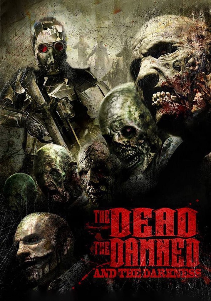 The Dead the Damned and the Darkness poster