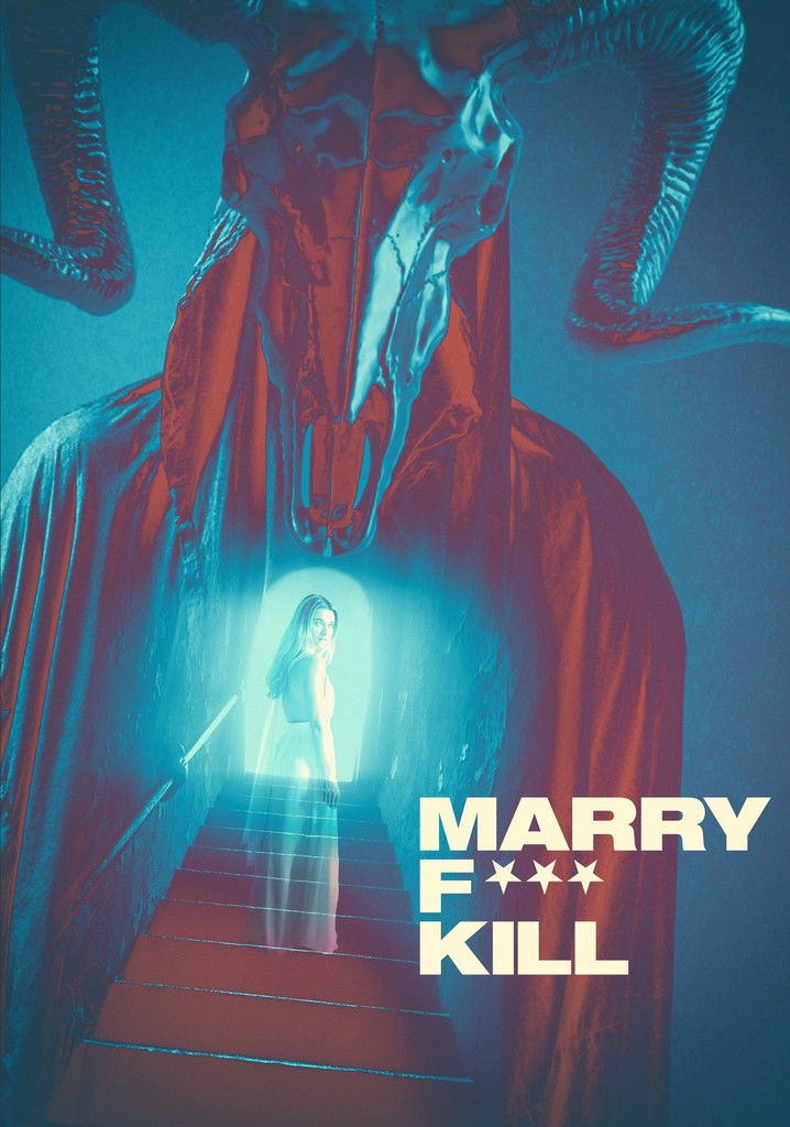 Marry F*** Kill poster