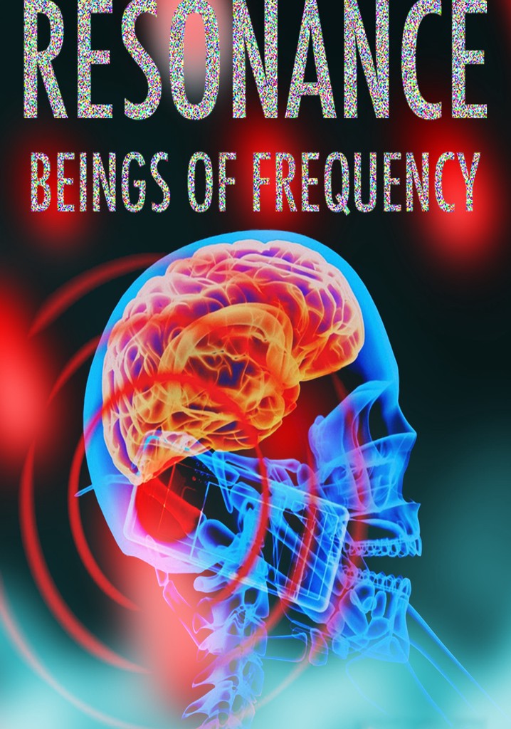 Resonance: Beings of Frequency poster