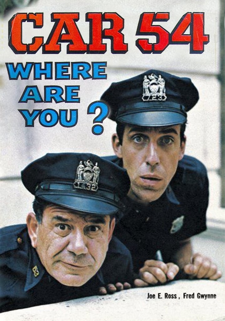 Car 54, Where Are You? poster