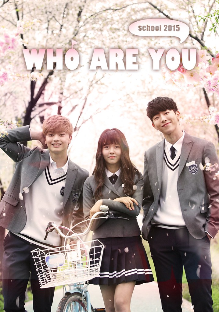 Who Are You: School 2015 poster