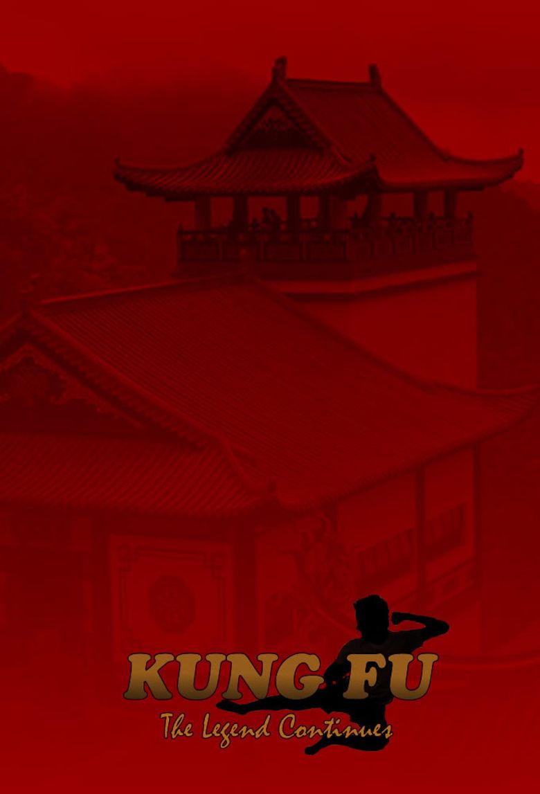 Kung Fu: The Legend Continues poster