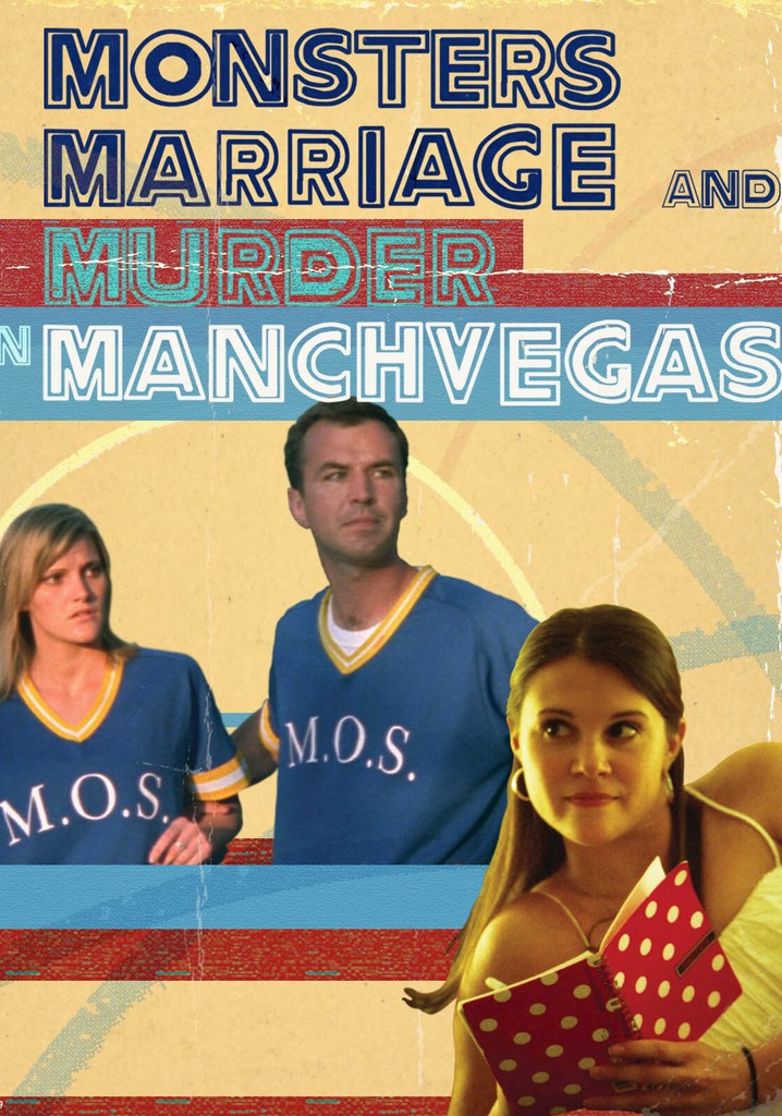 Monsters, Marriage and Murder in Manchvegas poster