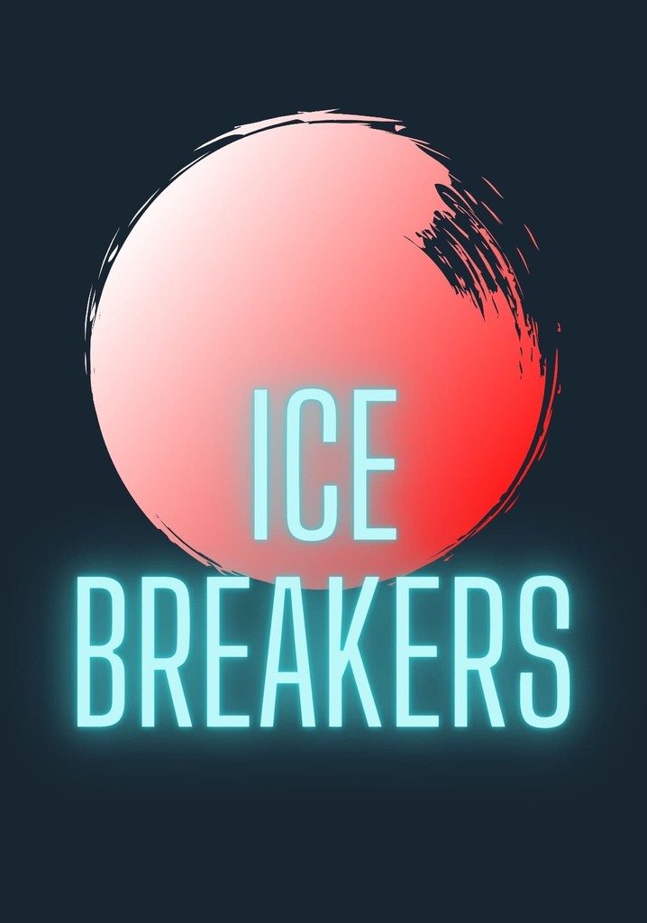 Ice Breakers poster