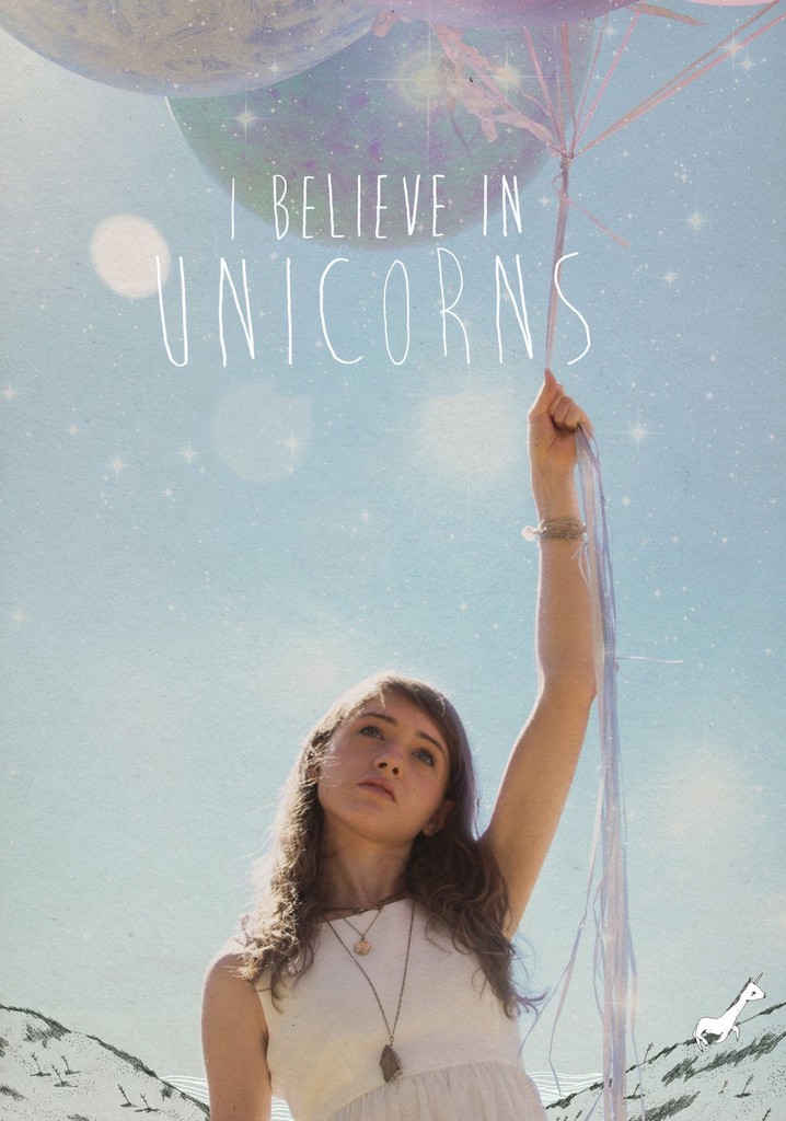 I Believe in Unicorns poster