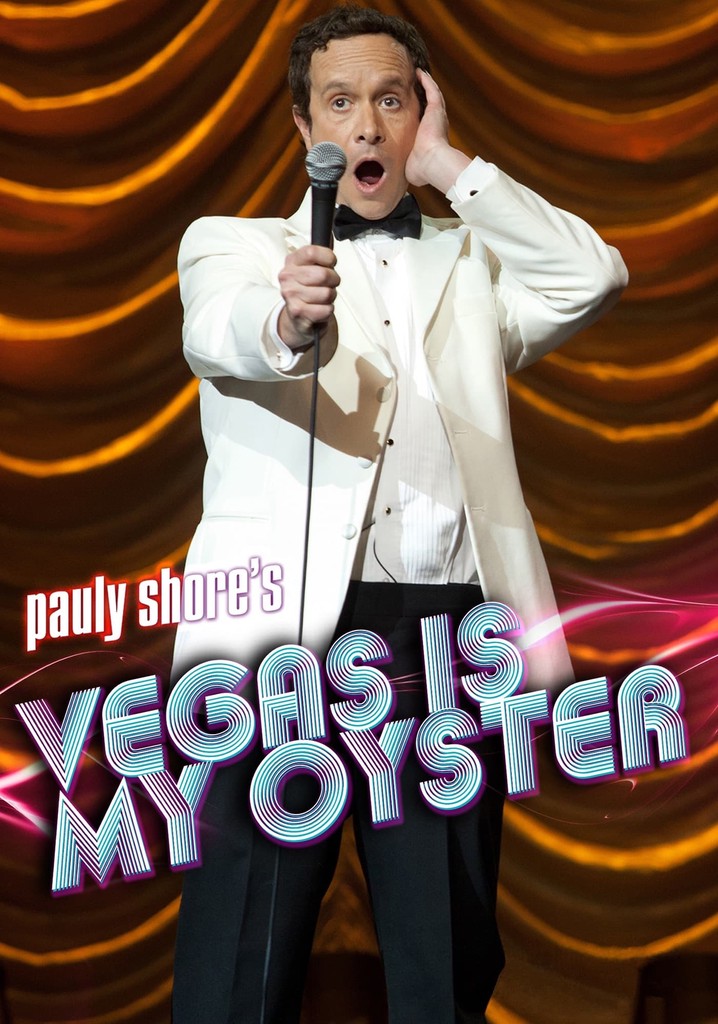 Pauly Shore's Vegas is My Oyster poster