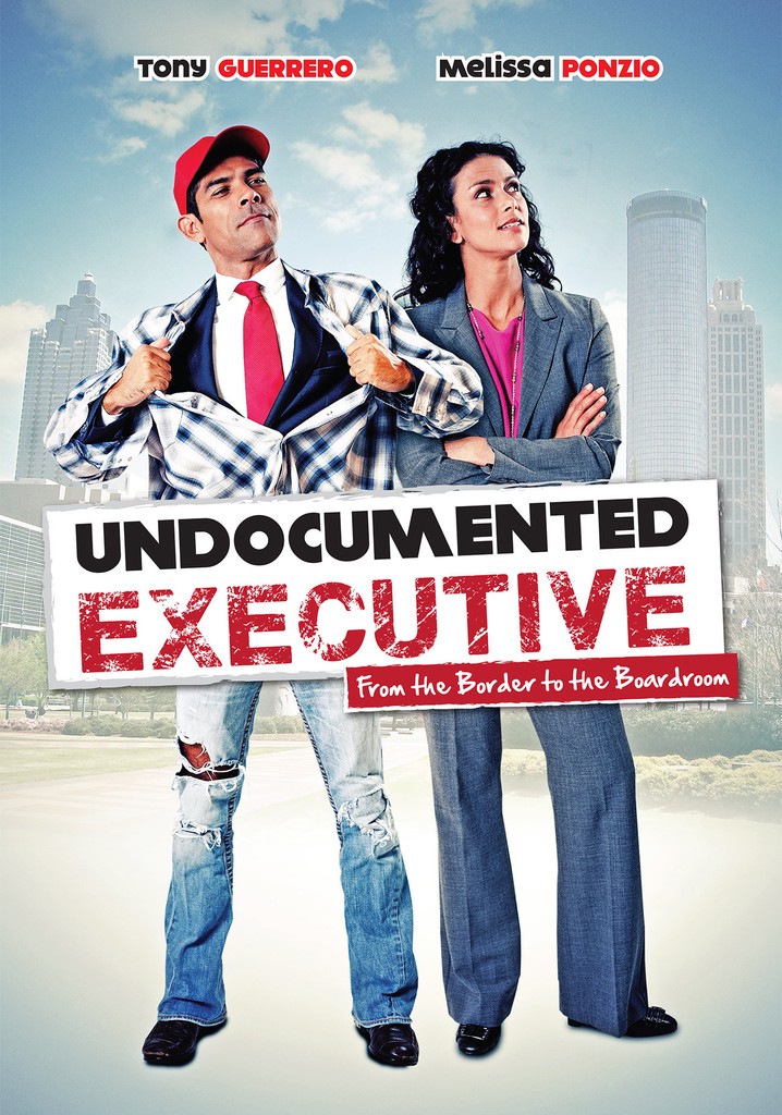 Undocumented Executive poster