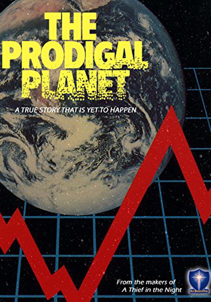 The Prodigal Planet poster