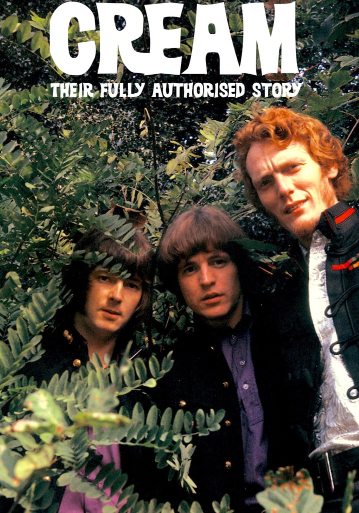 Classic Artists: Cream – Their Fully Authorized Story poster