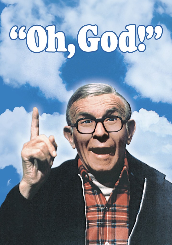 Oh, God! poster