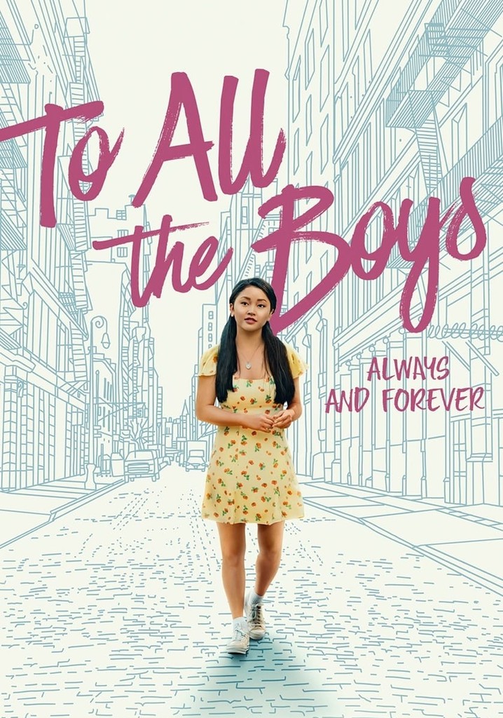 To All the Boys: Always and Forever poster