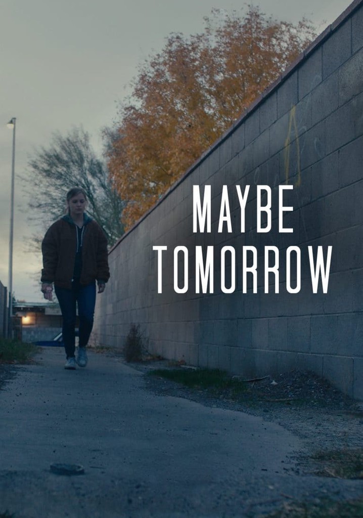 Maybe Tomorrow poster