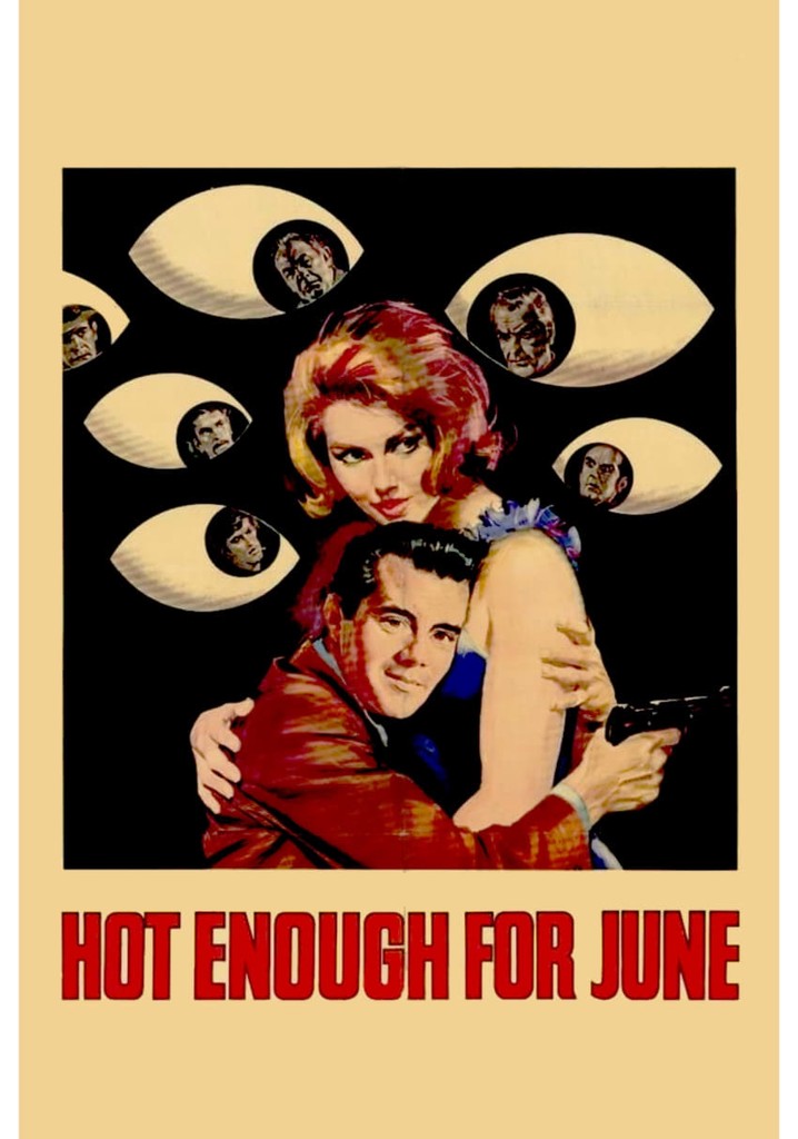 Hot Enough for June poster