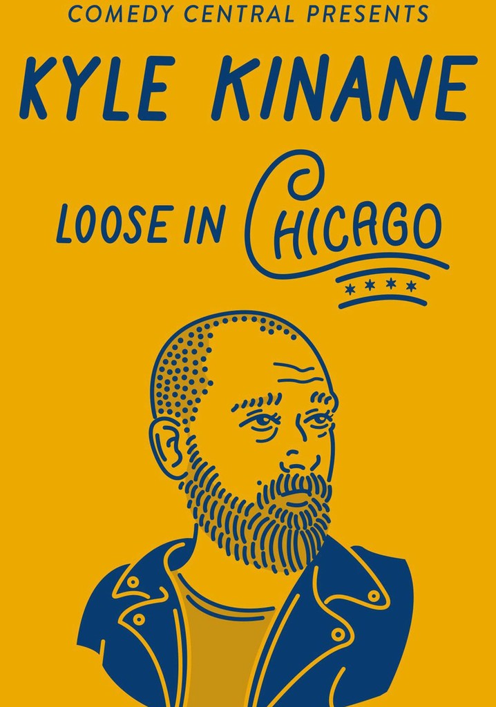 Kyle Kinane: Loose in Chicago poster