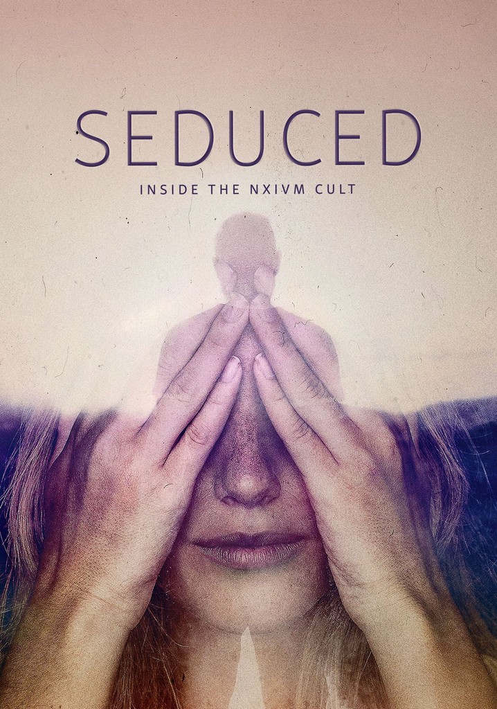 Seduced: Inside the NXIVM Cult poster