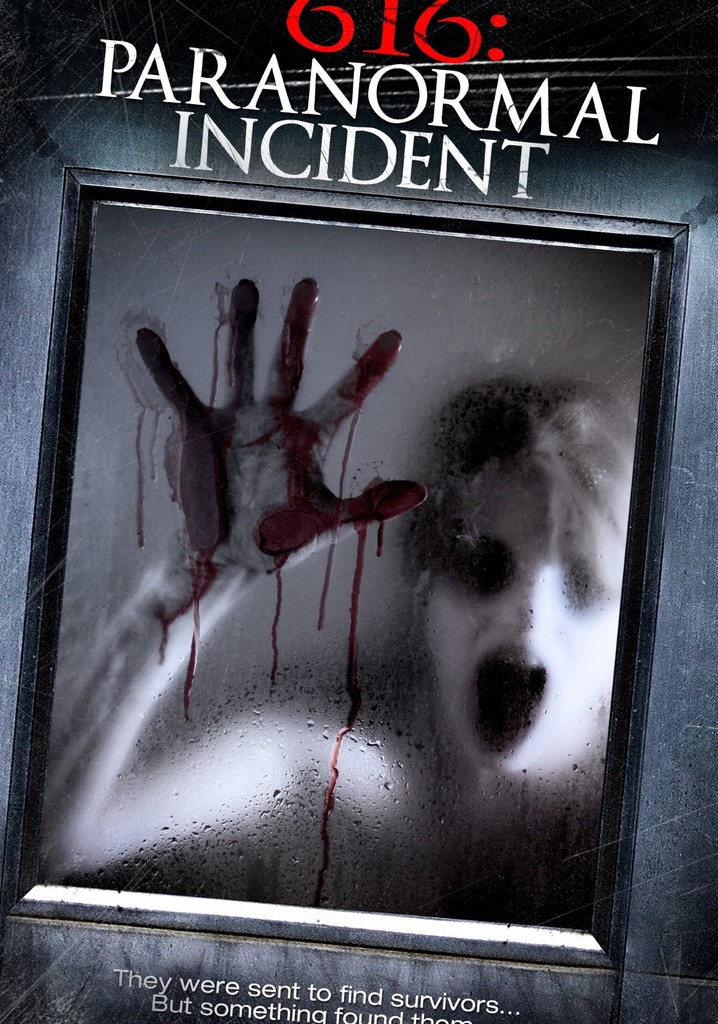 616: Paranormal Incident poster