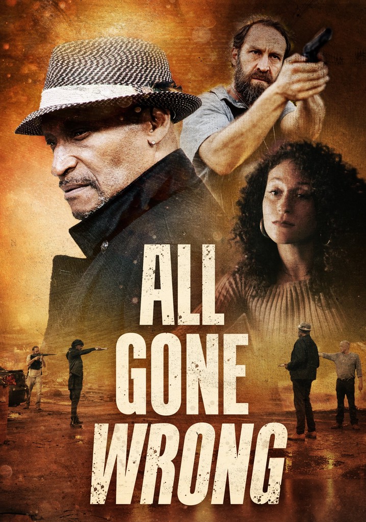 All Gone Wrong poster