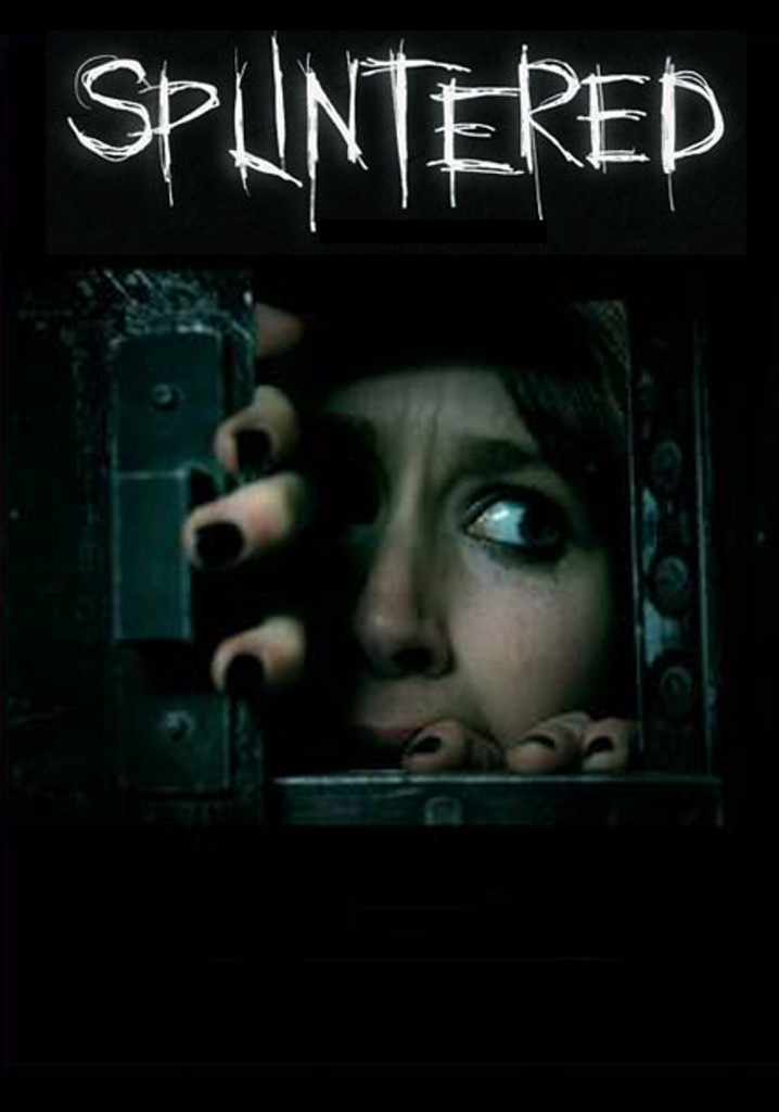 Splintered poster