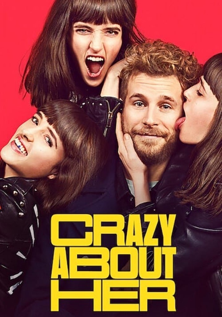 Crazy About Her poster