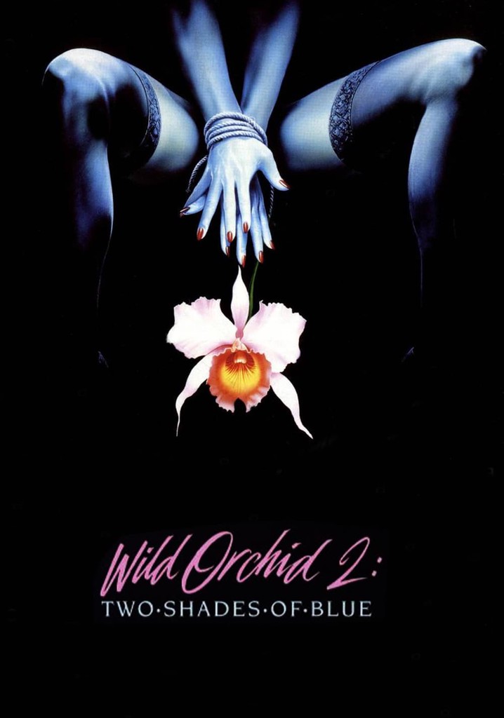Wild Orchid II: Two Shades of Blue poster