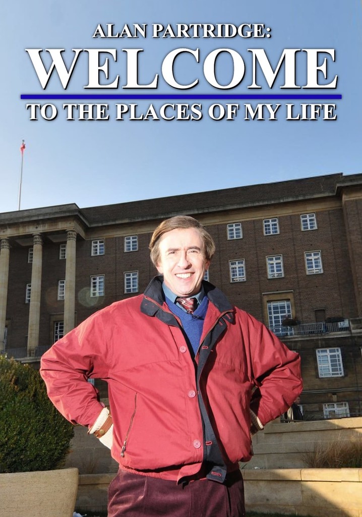 Alan Partridge: Welcome to the Places of My Life poster
