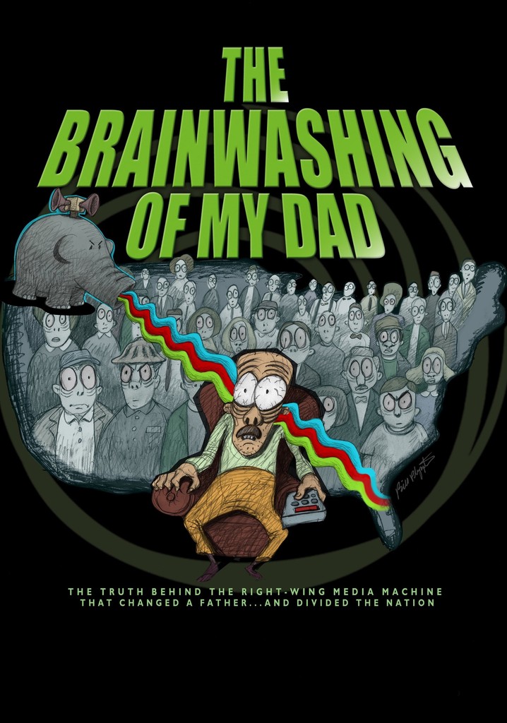 The Brainwashing of My Dad poster