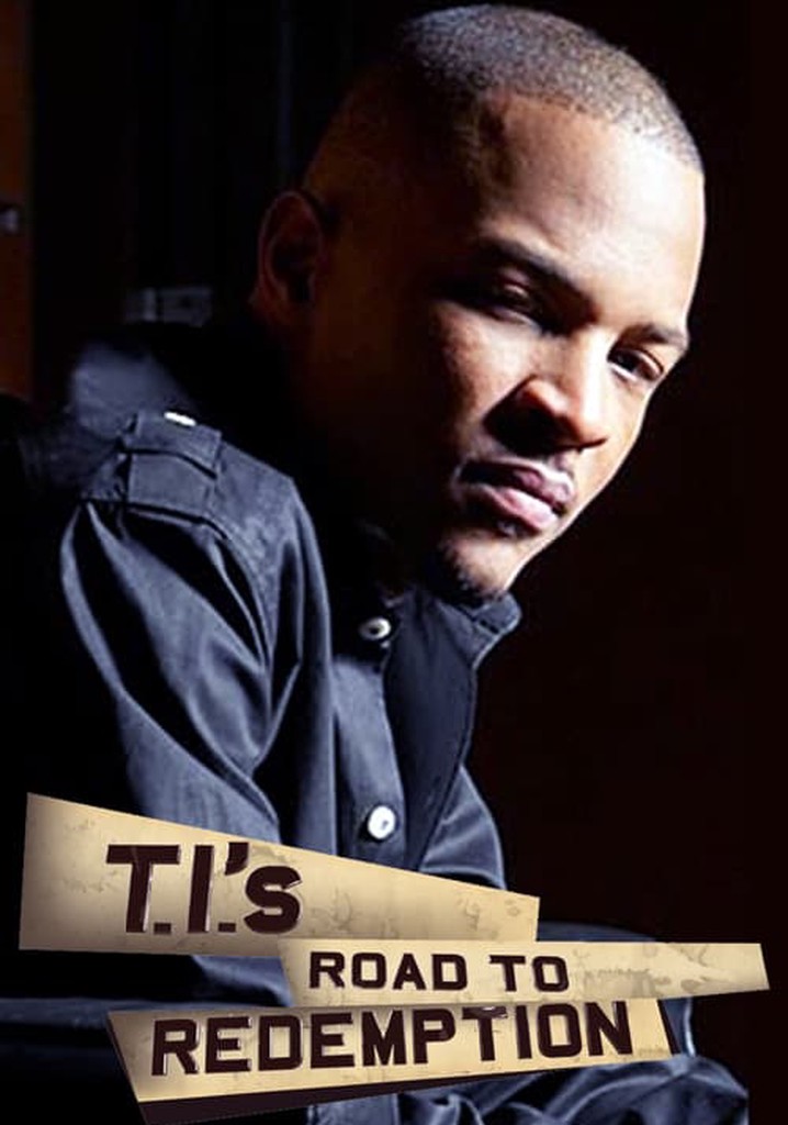 T.I.'s Road to Redemption poster