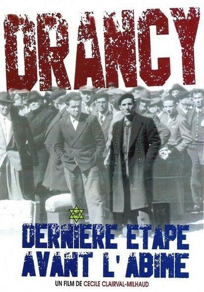 Drancy, dernière étape avant l'abîme... poster