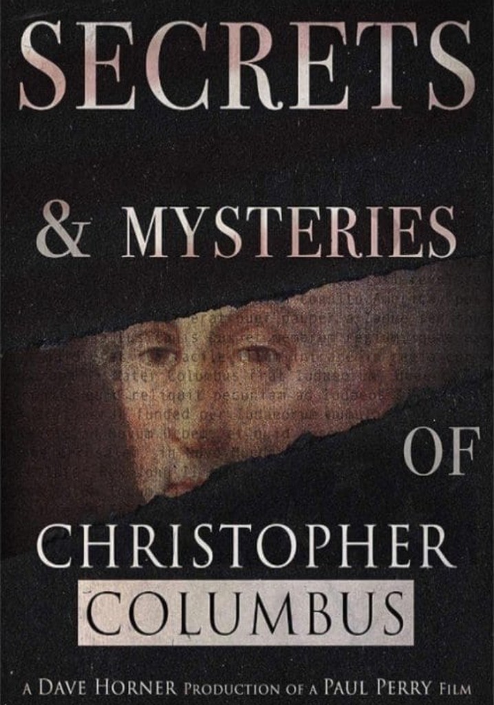 Secrets and Mysteries of Christopher Columbus poster