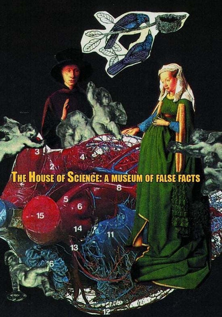 The House of Science: A Museum of False Facts poster