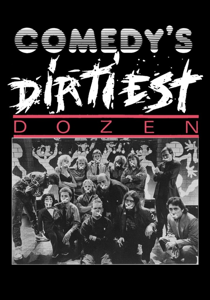 Comedy's Dirtiest Dozen poster
