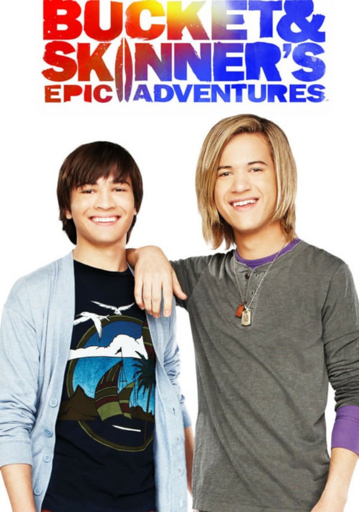Bucket & Skinner's Epic Adventures poster