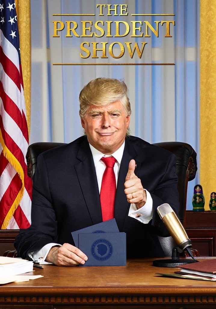 The President Show poster