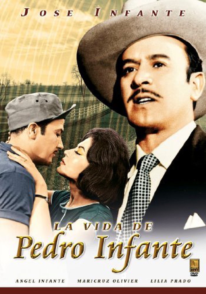 La vida de Pedro Infante poster