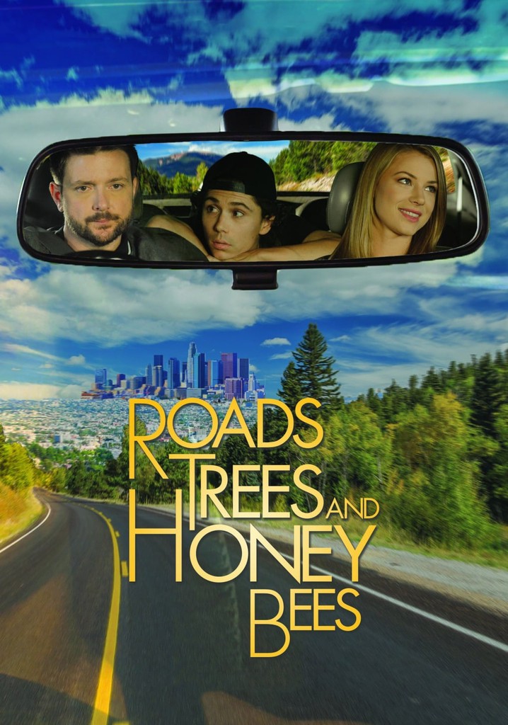 Roads, Trees and Honey Bees poster